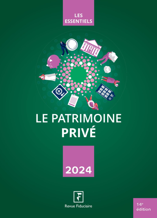 Kniha LE PATRIMOINE PRIVE 2024 LES SPECIALISTES DU GROUPE REV