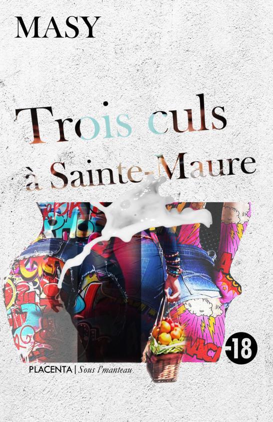 Kniha Trois culs à Sainte-Maure MASY