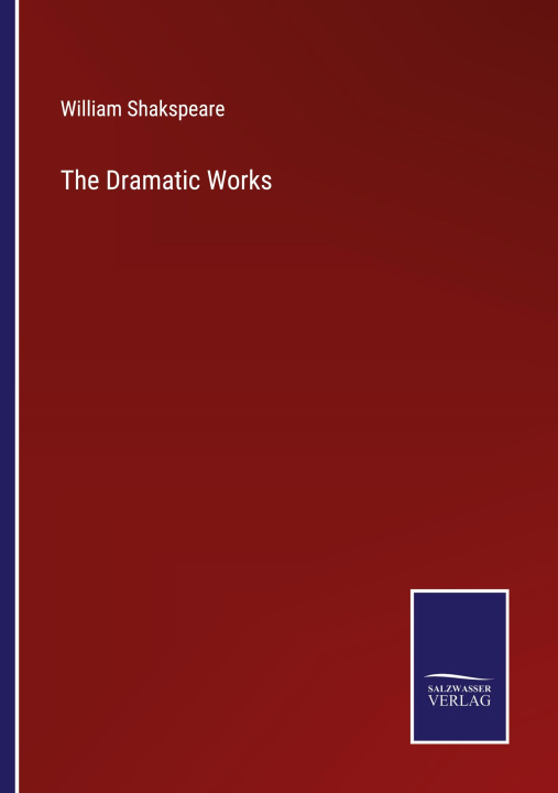 Knjiga The Dramatic Works William Shakspeare