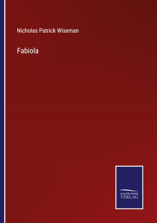 Knjiga Fabiola Nicholas Patrick Wiseman