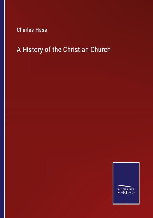 Könyv A History of the Christian Church 