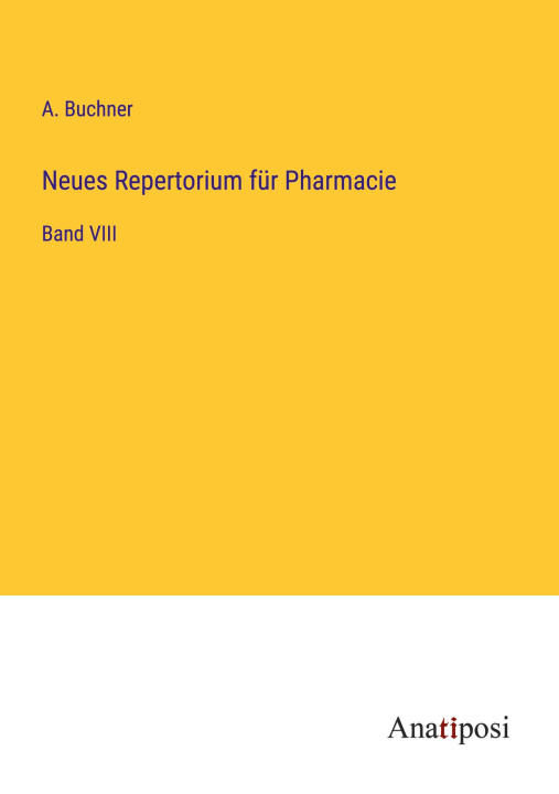 Kniha Neues Repertorium für Pharmacie 