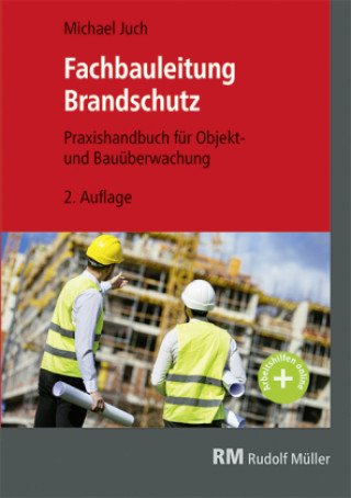 Könyv Praxishandbuch Fachbauleitung Brandschutz Michael Juch