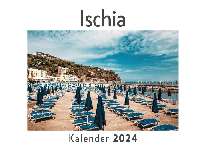 Kalendář/Diář Ischia (Wandkalender 2024, Kalender DIN A4 quer, Monatskalender im Querformat mit Kalendarium, Das perfekte Geschenk) 