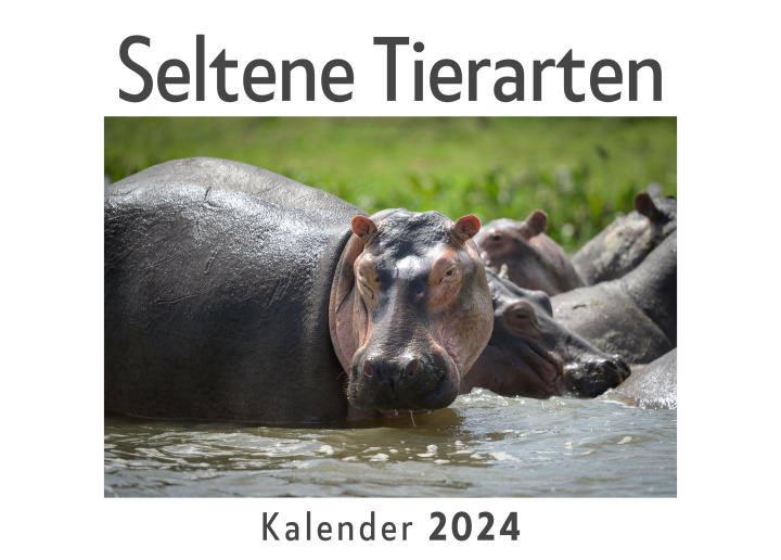 Kalendarz/Pamiętnik Seltene Tierarten (Wandkalender 2024, Kalender DIN A4 quer, Monatskalender im Querformat mit Kalendarium, Das perfekte Geschenk) 