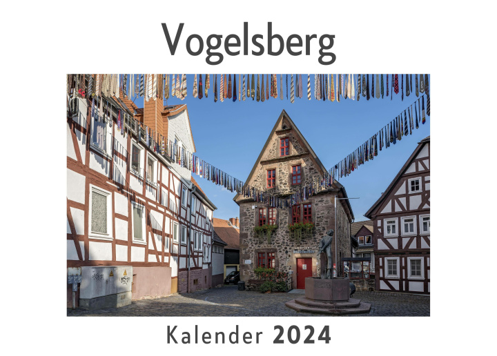 Kalendarz/Pamiętnik Vogelsberg (Wandkalender 2024, Kalender DIN A4 quer, Monatskalender im Querformat mit Kalendarium, Das perfekte Geschenk) 