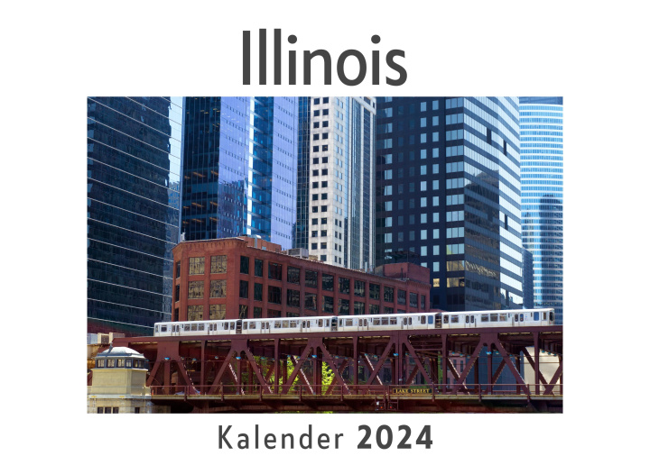 Kalendarz/Pamiętnik Chicago (Wandkalender 2024, Kalender DIN A4 quer, Monatskalender im Querformat mit Kalendarium, Das perfekte Geschenk) 