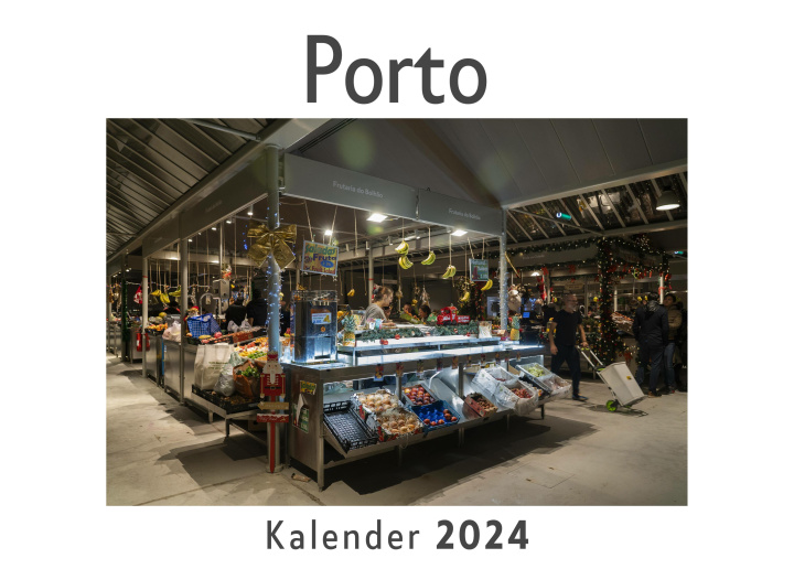 Kalendár/Diár Porto (Wandkalender 2024, Kalender DIN A4 quer, Monatskalender im Querformat mit Kalendarium, Das perfekte Geschenk) 