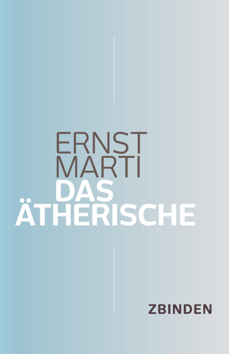 Книга Das Ätherische Ernst Marti