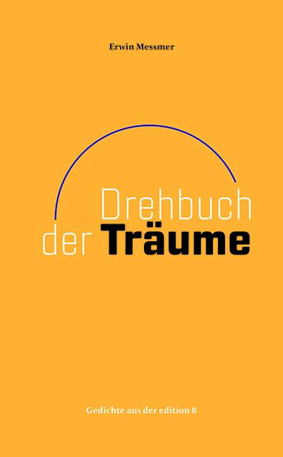 Buch Drehbuch der Träume Erwin Messmer