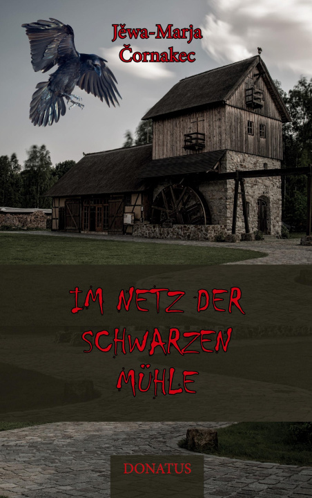 Libro Im Netz der schwarzen Mühle Jewa-Marja Cornakec