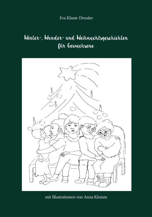 Kniha Winter-, Wunder- und Weihnachtsgeschichten Anna Klemm