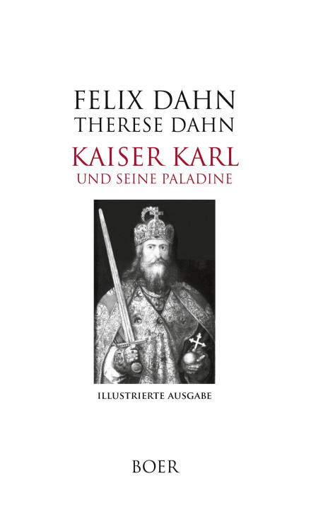 Kniha Kaiser Karl und seine Paladine Therese Dahn