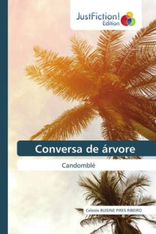 Knjiga Conversa de árvore Celeste Buisine Pires Ribeiro