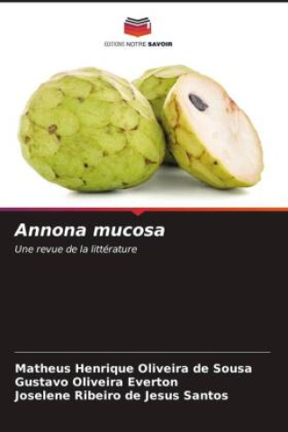 Kniha Annona mucosa Matheus Henrique Oliveira de Sousa
