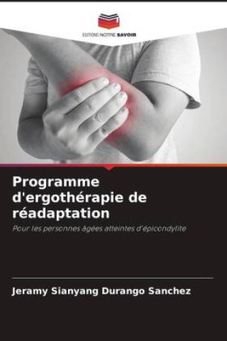 Książka Programme d'ergothérapie de réadaptation Jeramy Sianyang Durango Sanchez