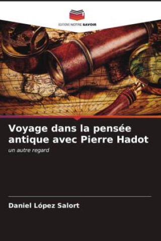 Book Voyage dans la pensée antique avec Pierre Hadot 