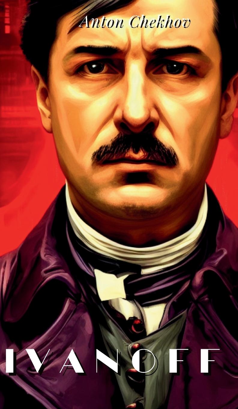 Knjiga Ivanoff Anton Chekhov