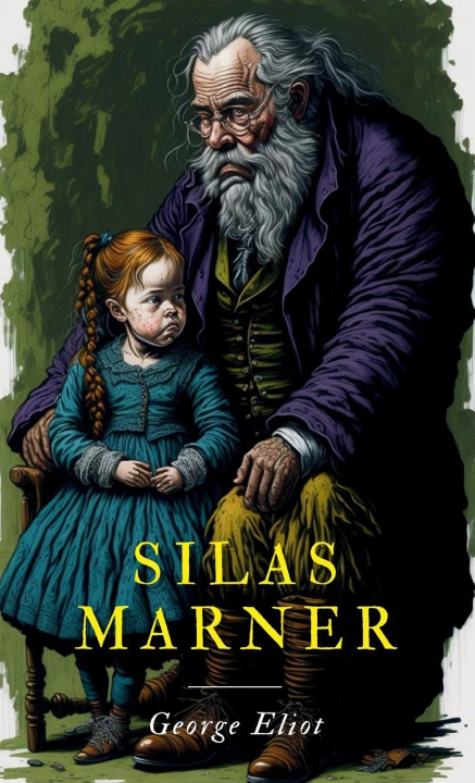 Knjiga Silas Marner George Eliot