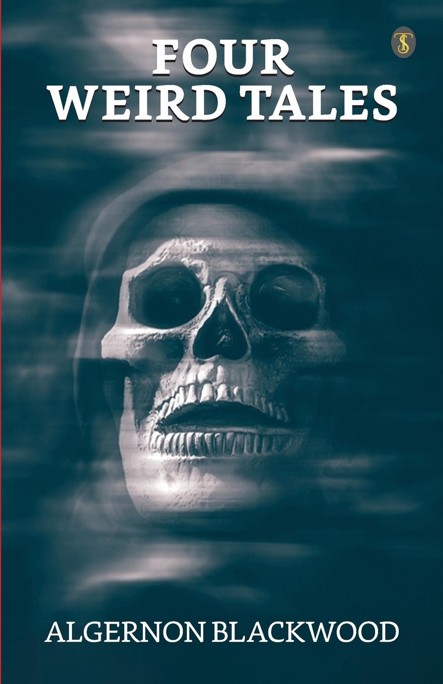 Knjiga Four Weird Tales Algernon Blackwood