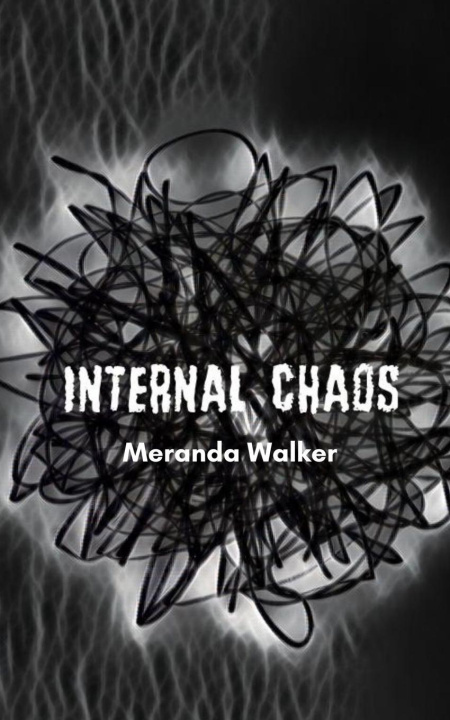 Knjiga Internal Chaos Meranda Walker