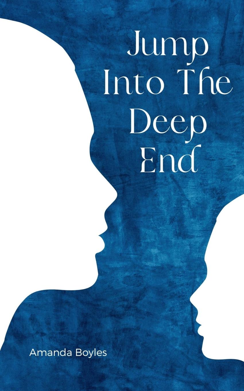 Knjiga Jump Into The Deep End Amanda Boyles
