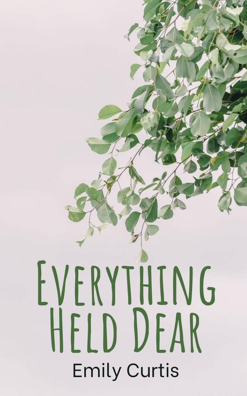 Knjiga Everything Held Dear Emily Curtis