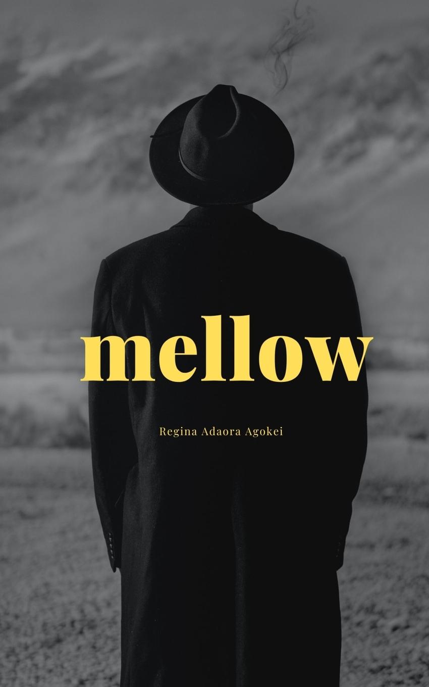Knjiga Mellow Regina Adaora Agokei