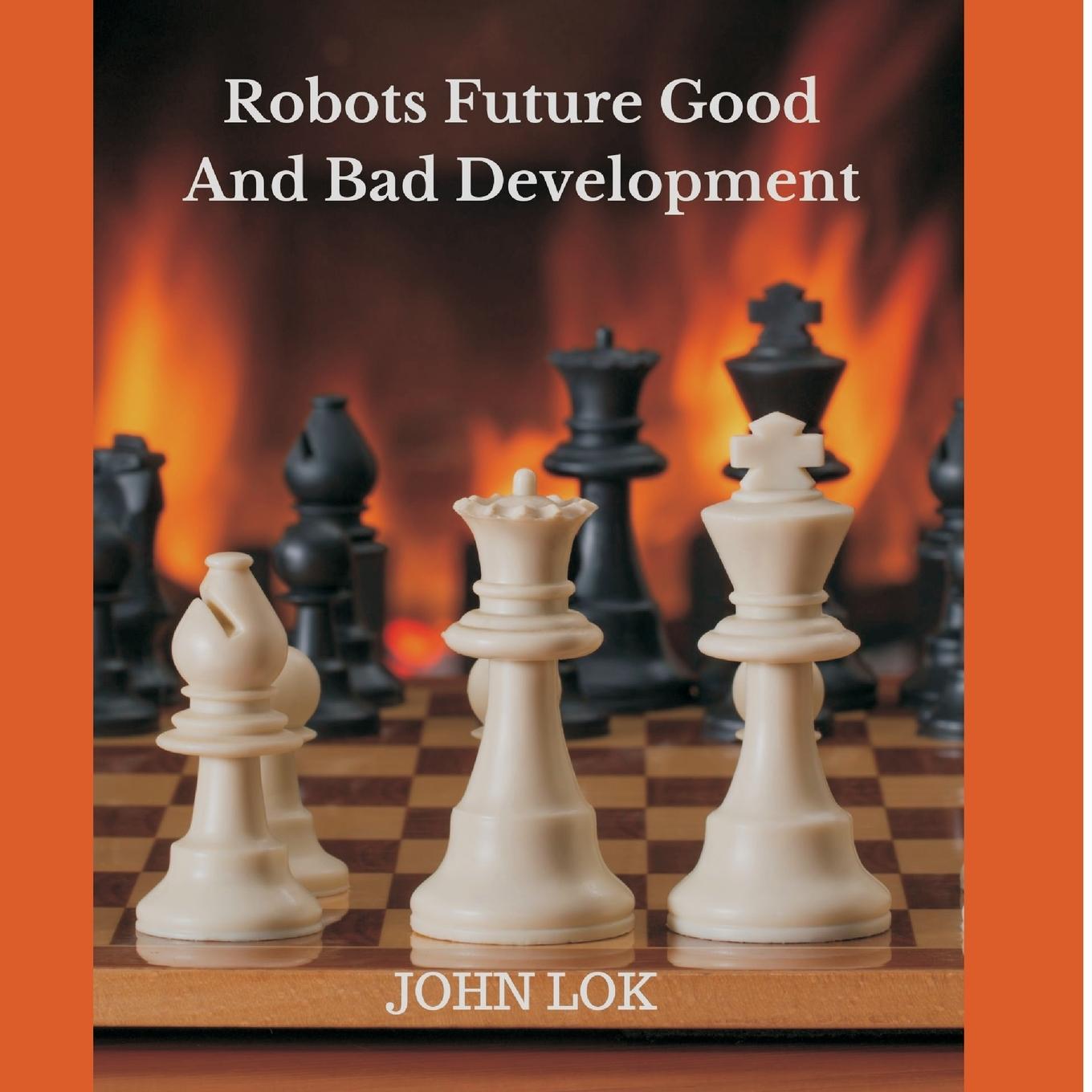 Knjiga Robots Future Good And Bad Development 