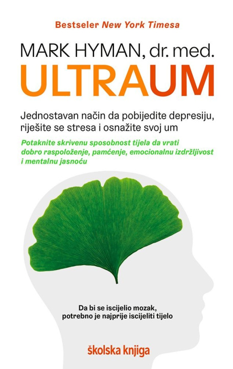 Kniha Ultraum - Jednostavan način da pobijedite depresiju, riješite se stresa .. Mark Hyman