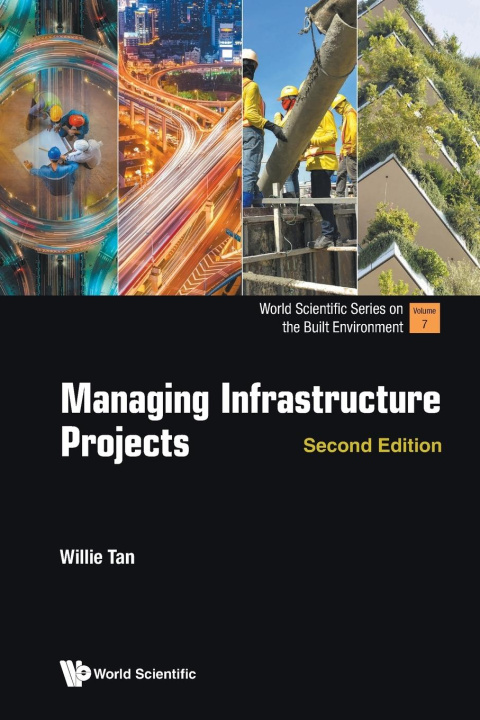 Knjiga Managing Infrastructure Projects TAN WILLIE