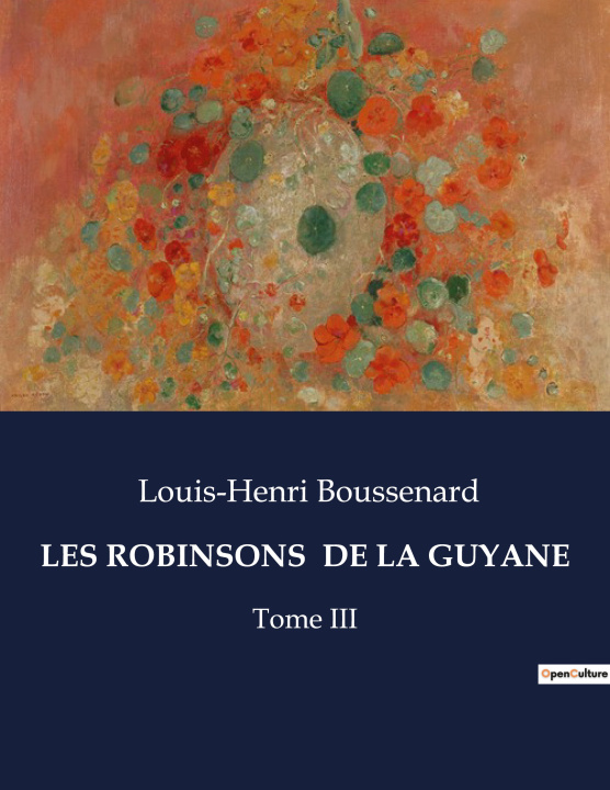 Kniha TOME III BOUSSENARD LOUIS-HENRI