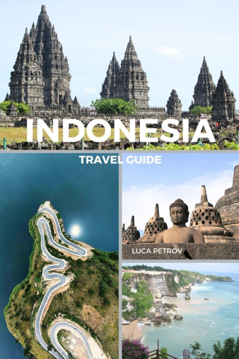 Könyv Indonesia Travel Guide 