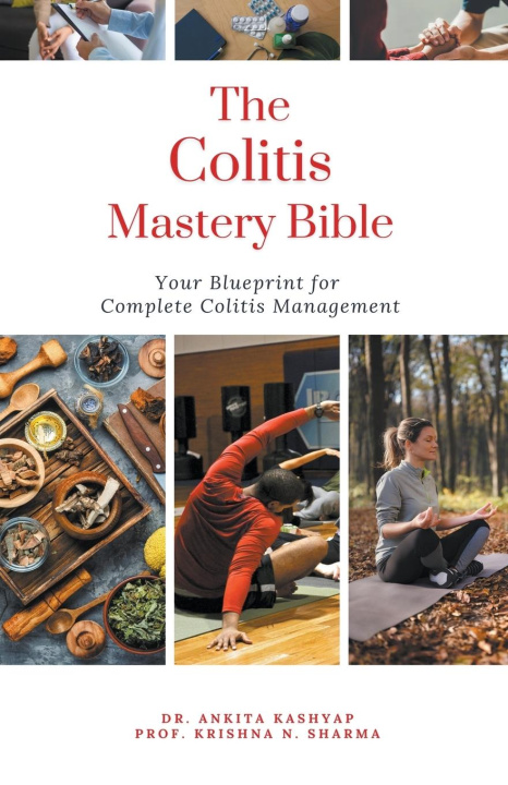Knjiga The Colitis Mastery Bible Krishna N. Sharma