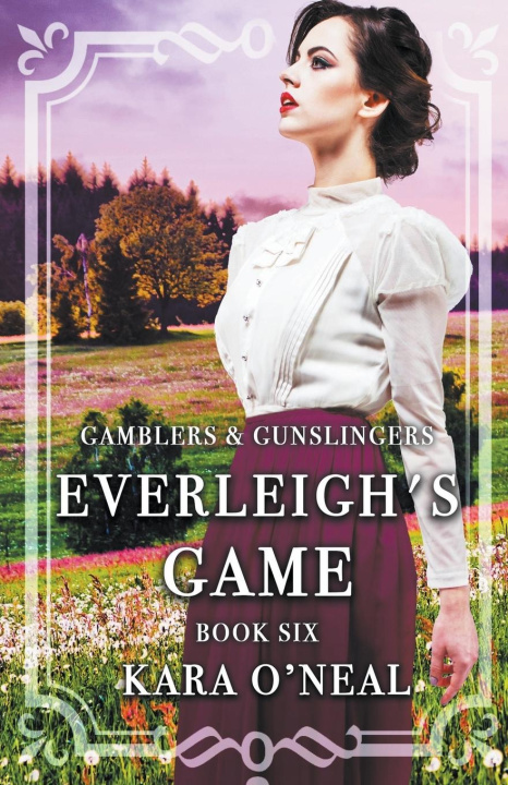 Knjiga Everleigh's Game Kara O'Neal