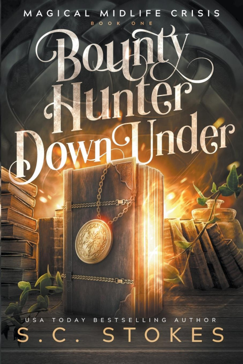Knjiga Bounty Hunter Down Under S.C. Stokes
