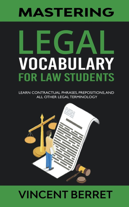 Könyv Mastering Legal Vocabulary For Law Students 
