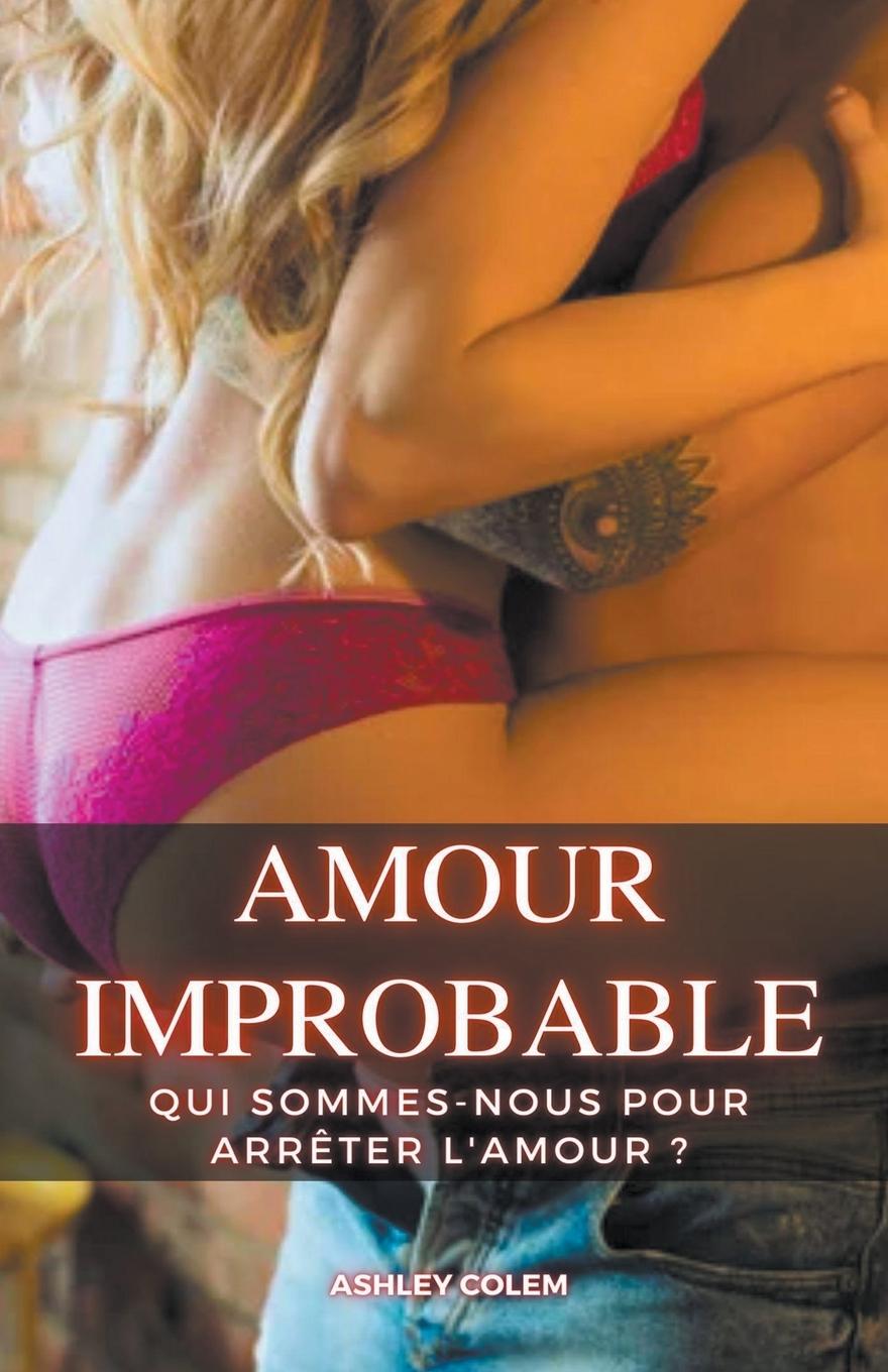 Knjiga Amour Improbable Ashley Colem