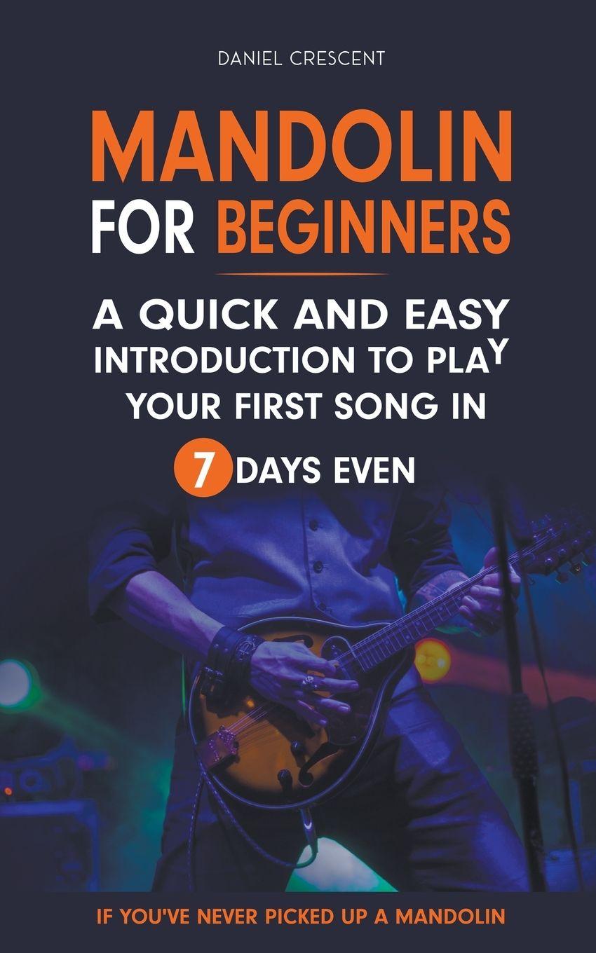 Knjiga Mandolin For Beginners Daniel Crescent