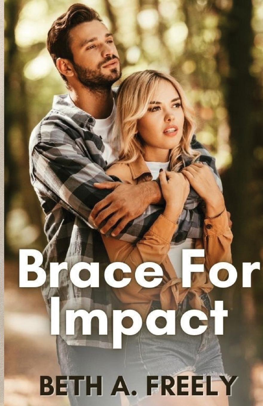 Kniha Brace For Impact Beth A Freely