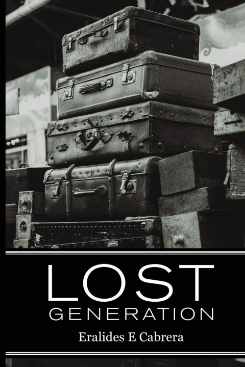 Buch Lost Generation Eralides E Cabrera