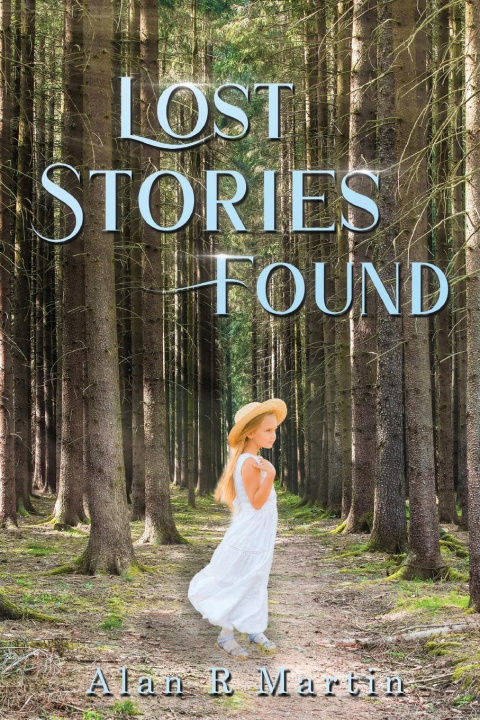 Knjiga Lost Stories Found Alan R. Martin