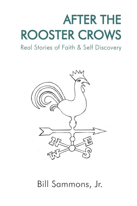 Knjiga After The Rooster Crows Bill Sammons
