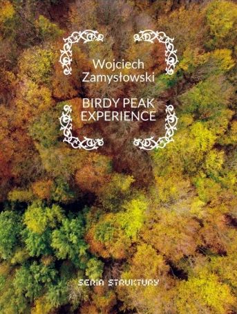 Knjiga Birdy Peak Experience Wojciech Zamysłowski