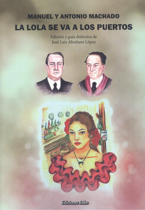 Buch La lola se va a los puertos MANUEL Y ANTONIO MACHADO