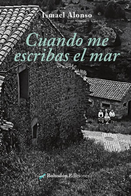 Knjiga CUANDO ME ESCRIBAS EL MAR ISMAEL ALONSO