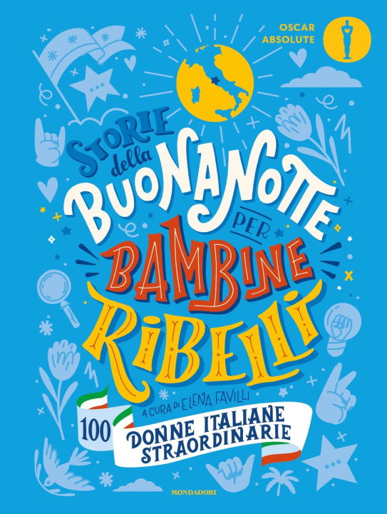 Kniha Storie della buonanotte per bambine ribelli. 100 donne italiane straordinarie 