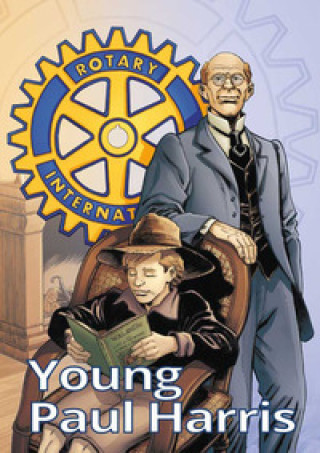 Kniha Young Paul Harris. The youth of Rotary's founder 