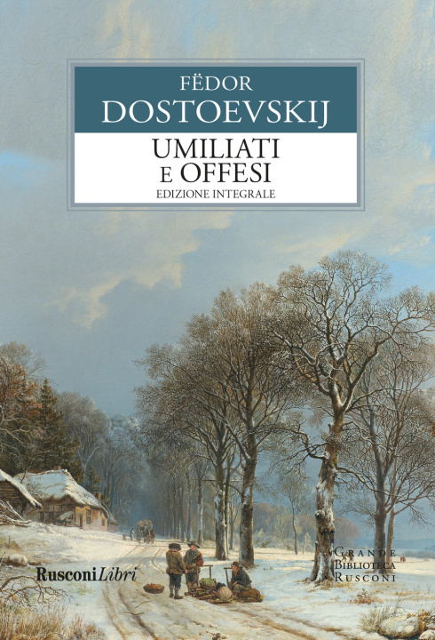 Buch Umiliati e offesi Fëdor Dostoevskij