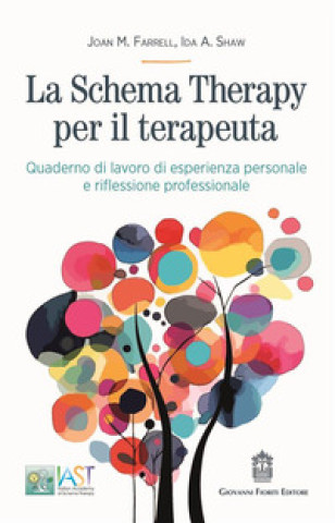 Kniha Schema Therapy per il terapeuta. Quaderno di lavoro di esperienza personale e riflessione professionale Joan M. Farrell